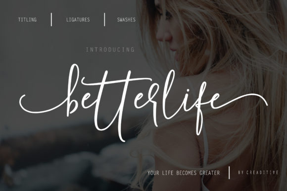 Betterlife: A Script Amp Font for Modern Design