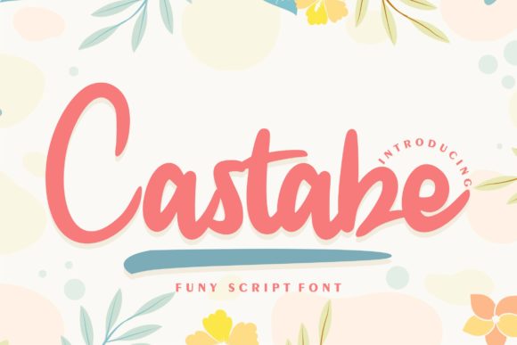 Castabe: A Playful Handwritten Font for Creative Web Design