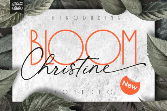 Elevate Your Brand with Bloom Christine: A Versatile Font Duo